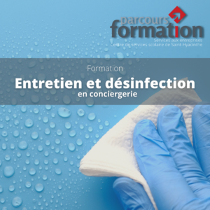 Parcours Formation | Cours à 1$ de l'heure | Optimiser les fonctions d'entretien, de désinfection et d'entretien général.