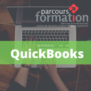 Parcours Formation | Cours à un dollar l'heure | logiciel de comptabilité QuickBooks plusieurs niveaux disponibles