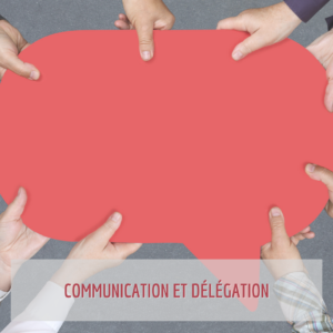 Parcours Formation | Communication et délégation | Paires de mains qui tiennent une bulle de dialogue rouge