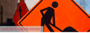 Parcours Formation | Signaleur de chantier routier AQTR | Panneau orange avec un bonhomme qui travaille avec une pelle