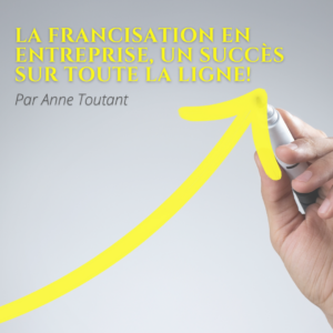 Parcours Formation | Article | La francisation en entreprise, un succès sur toute la ligne! | Une flèche jaune courbée vers le haut dessinée par une main qui tient un crayon feutre (succès)