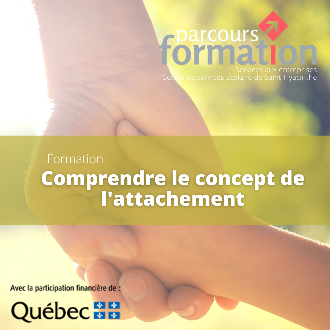 Parcours Formation | Cours à 5 dollars l'heure | Comprendre le concept de l'attachement chez l'enfant