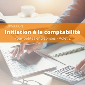 Cours 5$_heure - Initiation comptabilité volet 2